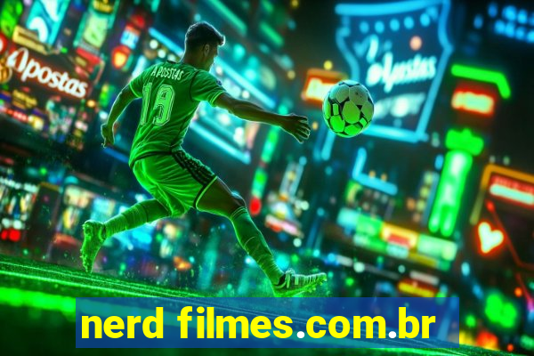 nerd filmes.com.br